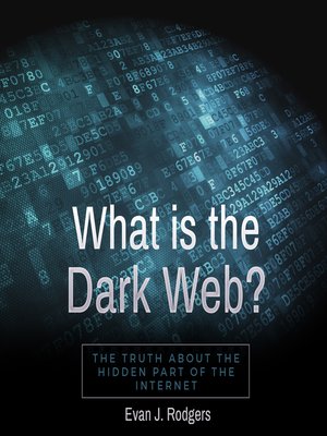 cover image of What is the Dark Web?